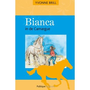 27. Bianca in de Camargue - Binnenkort weer verkrijgbaar!!