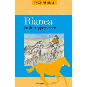 26. Bianca en de steppepaarden - Binnenkort weer verkrijgbaar