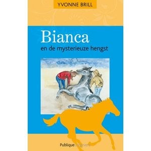 22. Bianca en de mysterieuze hengst