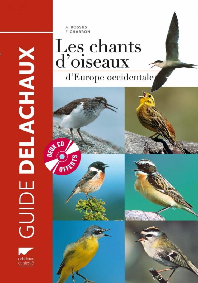 Delachaux et Niestlé Les chants d'oiseaux d'Europe occidentale