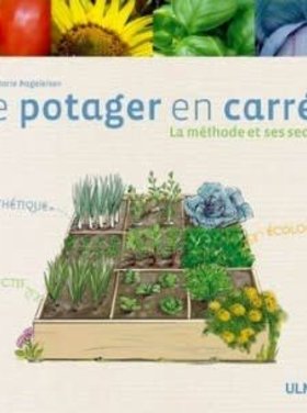 Ulmer Le potager en carrés : la méthode et ses secrets