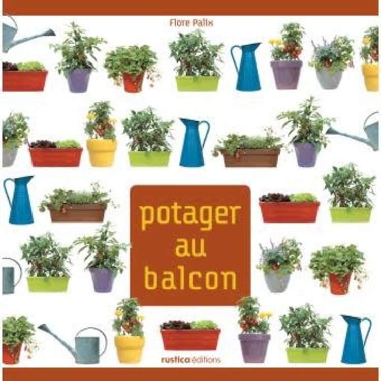 Rustica Potager au balcon