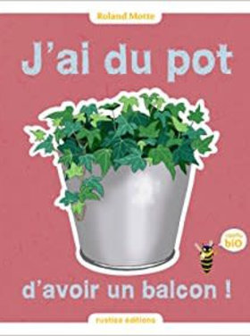 Rustica J'ai du pot d'avoir un balcon!