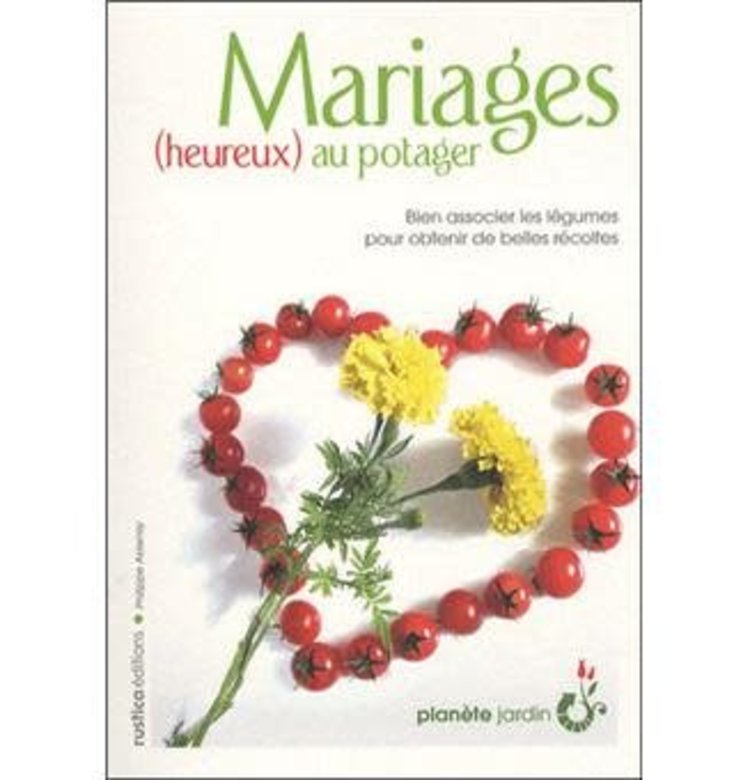 Rustica Mariages (heureux) au potager
