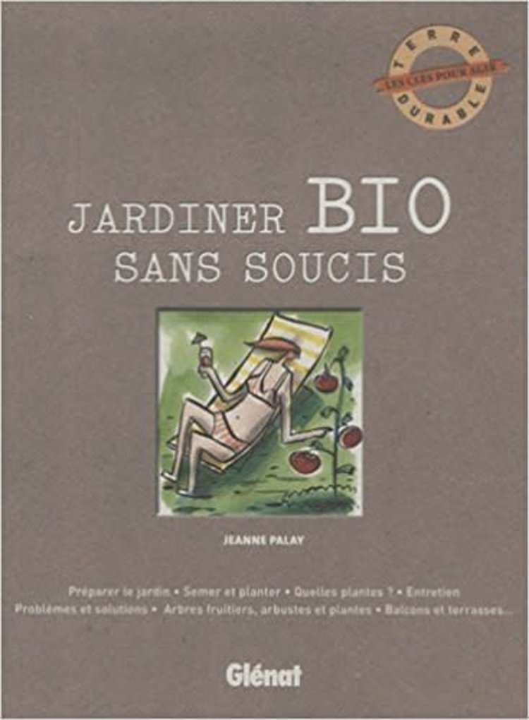 Glénat Jardiner bio sans soucis