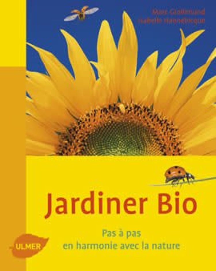 Ulmer Jardiner bio : pas à pas en harmonie avec la nature