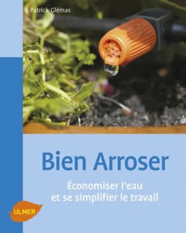 Ulmer Bien arroser : économiser l'eau et se simplifier le travail