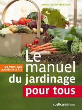 Rustica Le manuel du jardinage pour tous