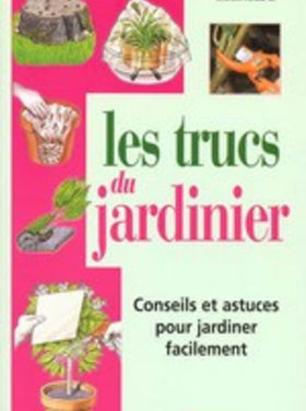 Rustica Les trucs du jardinier