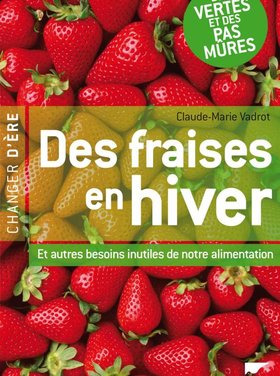 Delachaux et Niestlé Des fraises en hiver