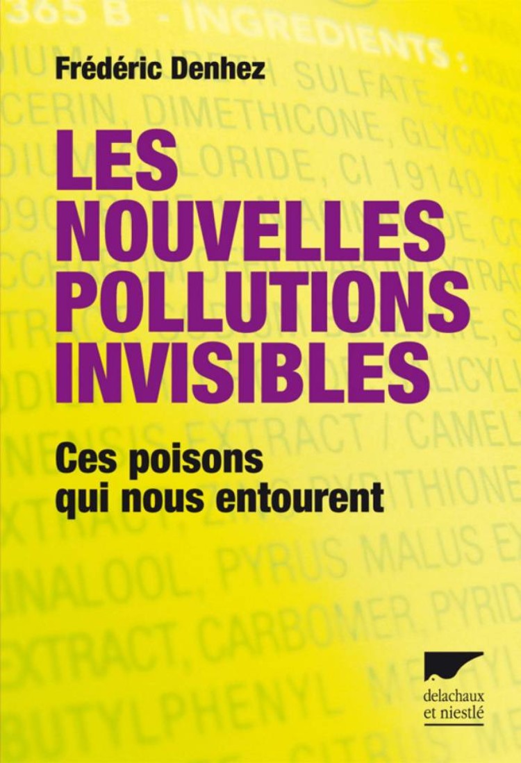 Delachaux et Niestlé Les nouvelles pollutions invisibles
