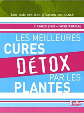 Rustica Les meilleures cures détox par les plantes