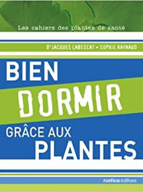 Rustica Bien dormir grâce aux plantes