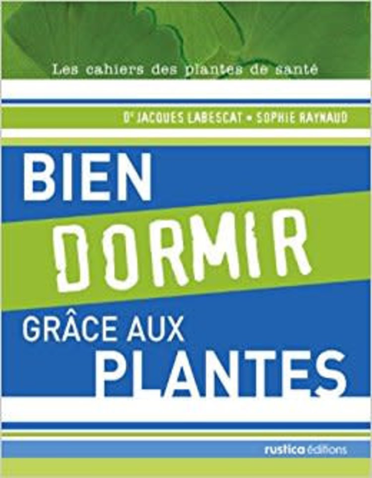 Rustica Bien dormir grâce aux plantes