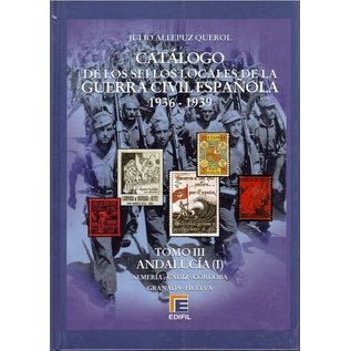 Edifil Tomo III Catálogo de la Guerra Civil Española 1936-1939 Andalucía (I)