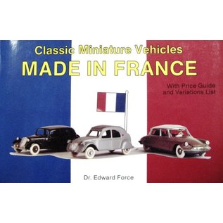 Schiffer Classic Miniature Vehicles · Made in France