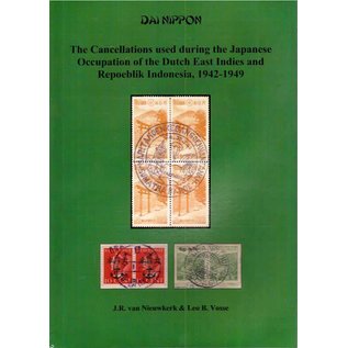 Dai Nippon The Cancellations used during the Japanese Occupation of the Dutch East Indies and Repoeblik Indonesia, 1942-1949