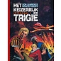 Uitgeverij L Trigië Integraal 01 - Strijd om Trigië