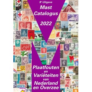 Mast catalogus 2022 Plaatfouten en Variëteiten van Nederland en Overzee