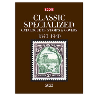 Scott 2022 Classic Specialized Catalogue of Stamps & Covers 1840-1940