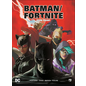 Dark Dragon Books Batman/Fortnite deel 2/2 Zero Point