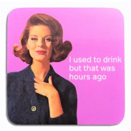 Cath Tate Coaster - I used to drink