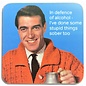 Cath Tate Coaster - Untersetzer - In defence of alcohol