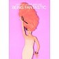 Cath Tate Greeting card - Mostly I Hang Around Being Fantastic