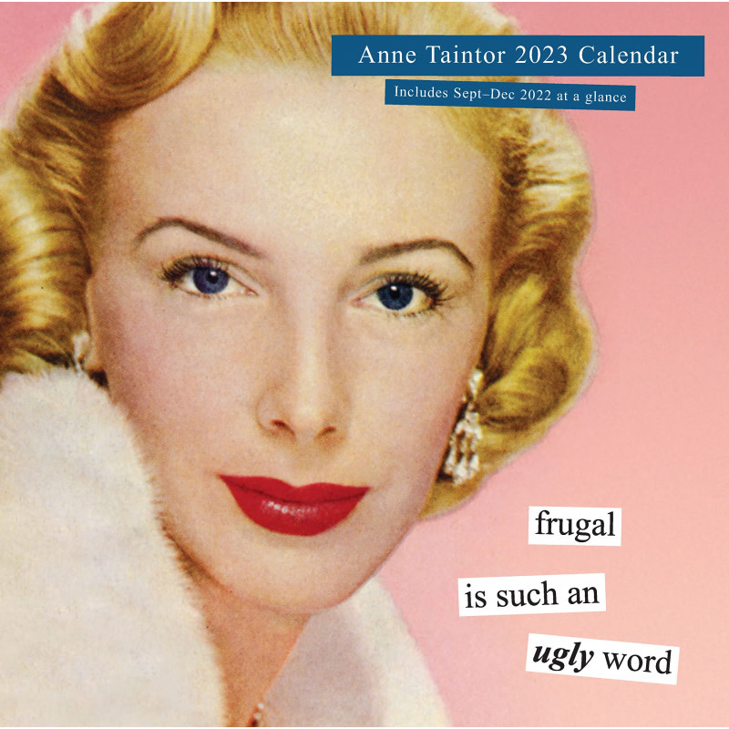 Chronicle Books Anne Taintor 2023 Calendar Collectura