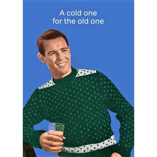 Cath Tate Greeting card - A cold one for the old one