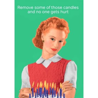 Cath Tate Wenskaart - Remove some of those candles and no one gets hurt