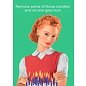 Cath Tate Greeting card - Remove some of those candles and no one gets hurt