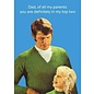 Cath Tate Cath Tate greeting card - Dad, of all my parents you are definitely in my top two
