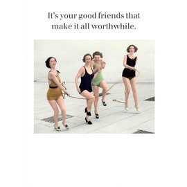 Cath Tate Greeting card Photocaptions - It’s your good friends that make it all worthwhile