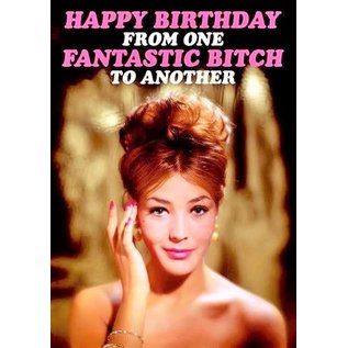 Dean Morris Greeting card - Fabulous! - Happy Birthday from one fantastic bitch to another