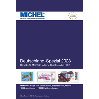 Michel Deutschland-Spezial 2023 Band 2: Ab Mai 1945 (Alliierte Besetzung bis BRD)