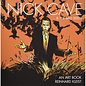 Self Made Hero Nick Cave & The Bad Seeds - An Art Book