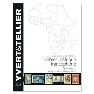 Yvert & Tellier Timbres d'Afrique francophone Volume 1