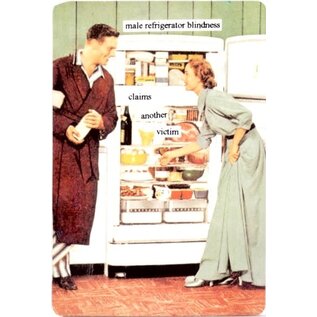 Anne Taintor Postkarte - Male refrigerator blindness claims another victim