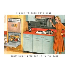 Fiftyways Cards Postkaart - I love to cook with wine, sometimes I even put it in the food
