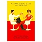 Fiftyways Cards Postcard - Alcohol doesn't solve any problems but then again neither does milk