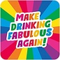 Dean Morris coaster - Make Drinking Fabulous Again