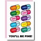 Studio Soph Greeting card - Chill Pill - You'll be fine!