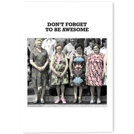 Kartoenfabriek Postkaart - Don't forget to be awesome