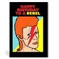 Studio Soph Wenskaart - David Bowie - Happy Birthday to a rebel