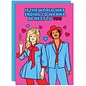 Studio Soph Greeting card - If the world was ending I'd wanna be next to you
