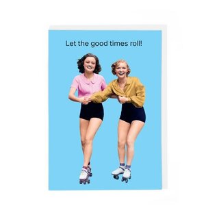 Cath Tate Grußkarte Life is Rosie - Let the good times roll!