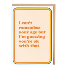 Cath Tate Greeting card Pina Colada - I can't remember your age but I'm guessing you're ok with that