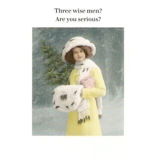 Cath Tate Christmas card - Three wise men? Are you serious?