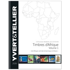 Yvert & Tellier Timbres d'Afrique Volume 1 - edition 2026
